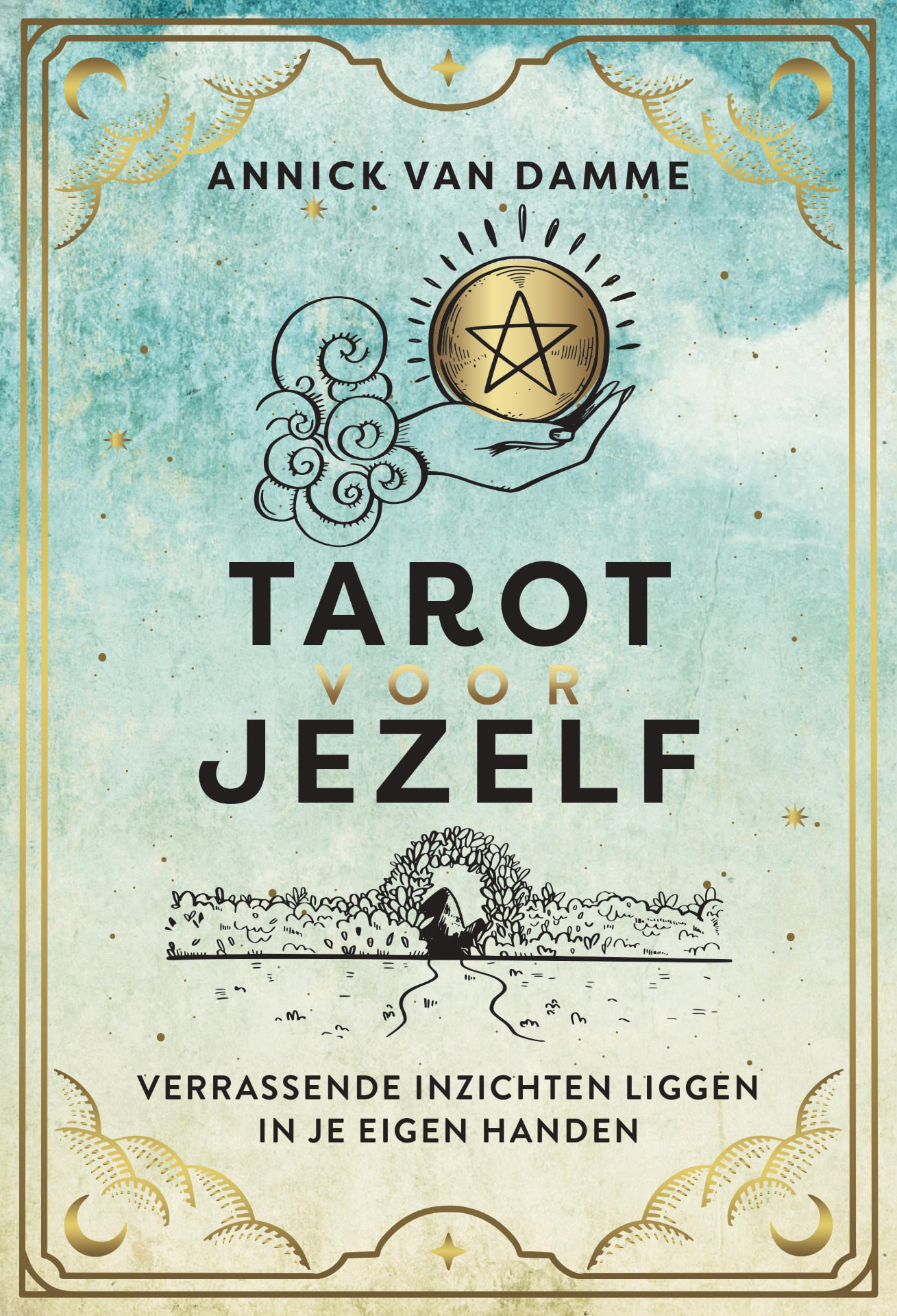 Boekomslag van Tarot voor jezelf van Annick Van Damme, met groenblauwe achtergrond en de vier tarotsymbolen beker, staf, munt en zwaard